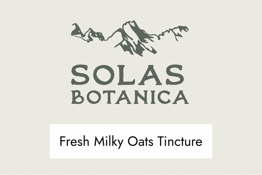 Fresh Milky Oats Tincture (nervous system restore)