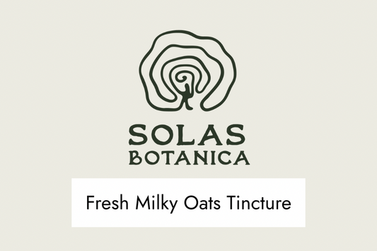 Fresh Milky Oats Tincture (nervous system restore)